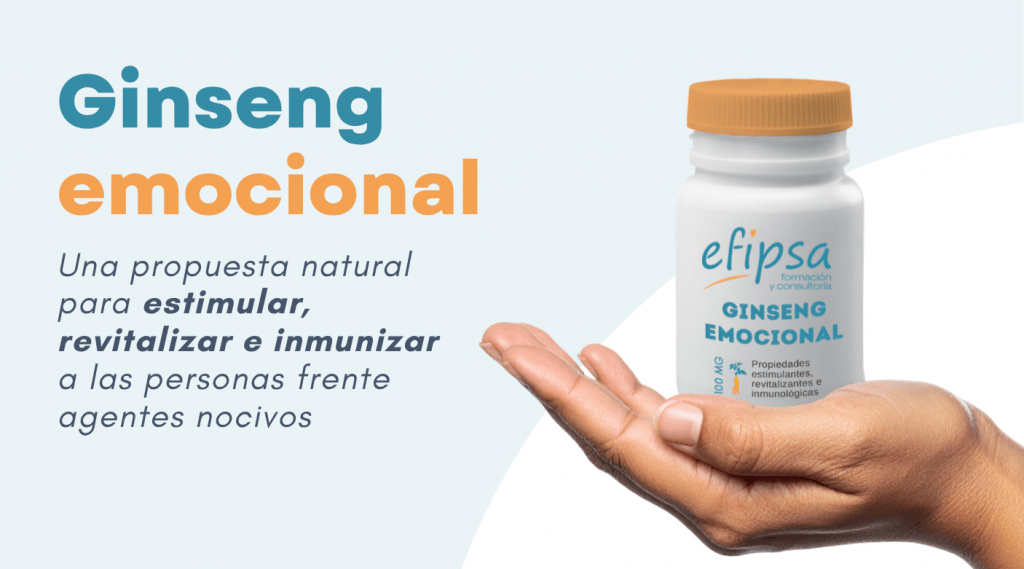 Efipsa. Ginseng emocional